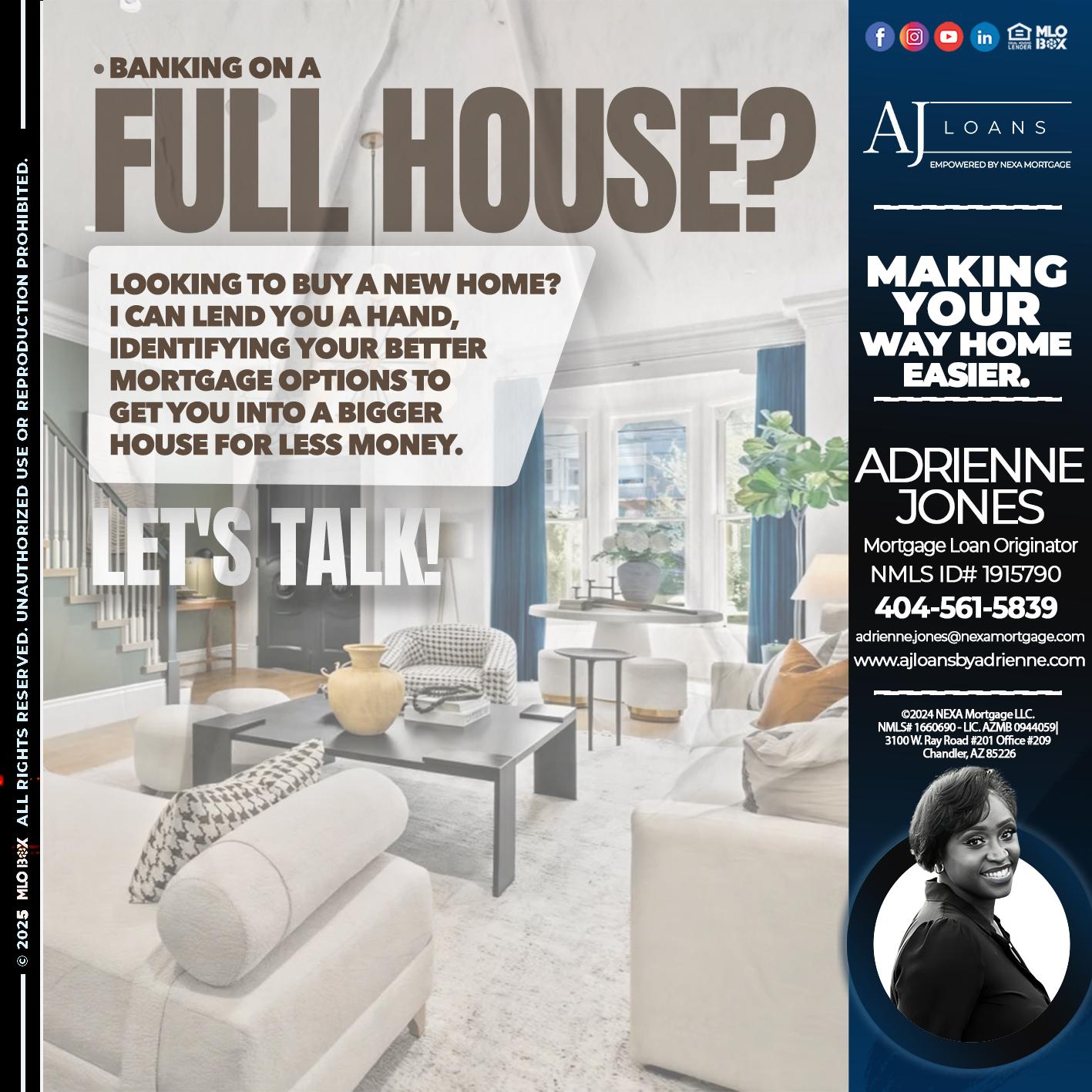 FULL HOUSE - Adrienne Jones -Mortgage Loan Originator