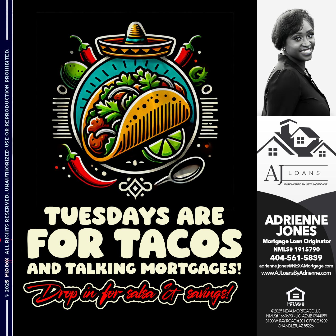TACO TUESDAY - Adrienne Jones -Mortgage Loan Originator