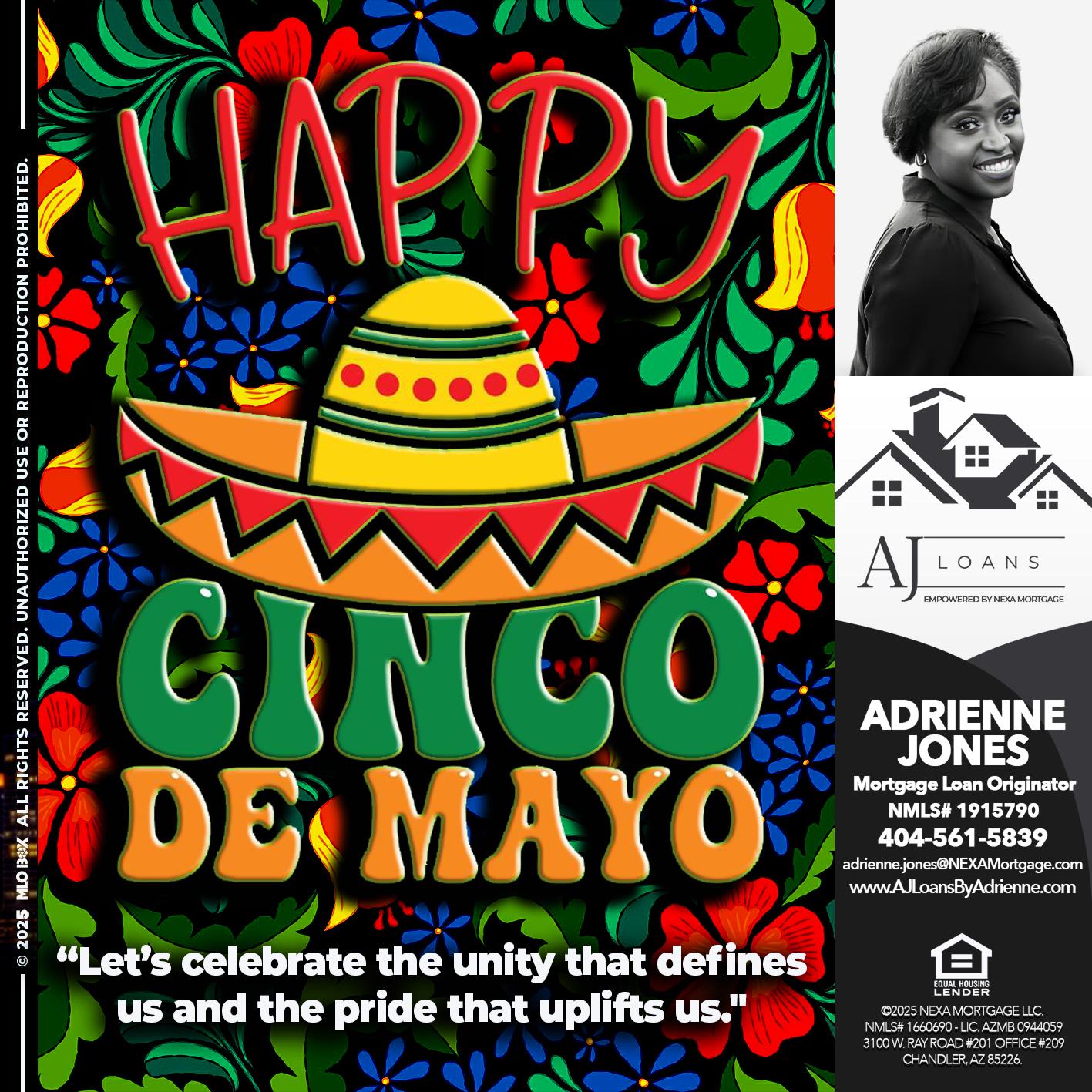 Happy 5 de Mayo - Adrienne Jones -Mortgage Loan Originator