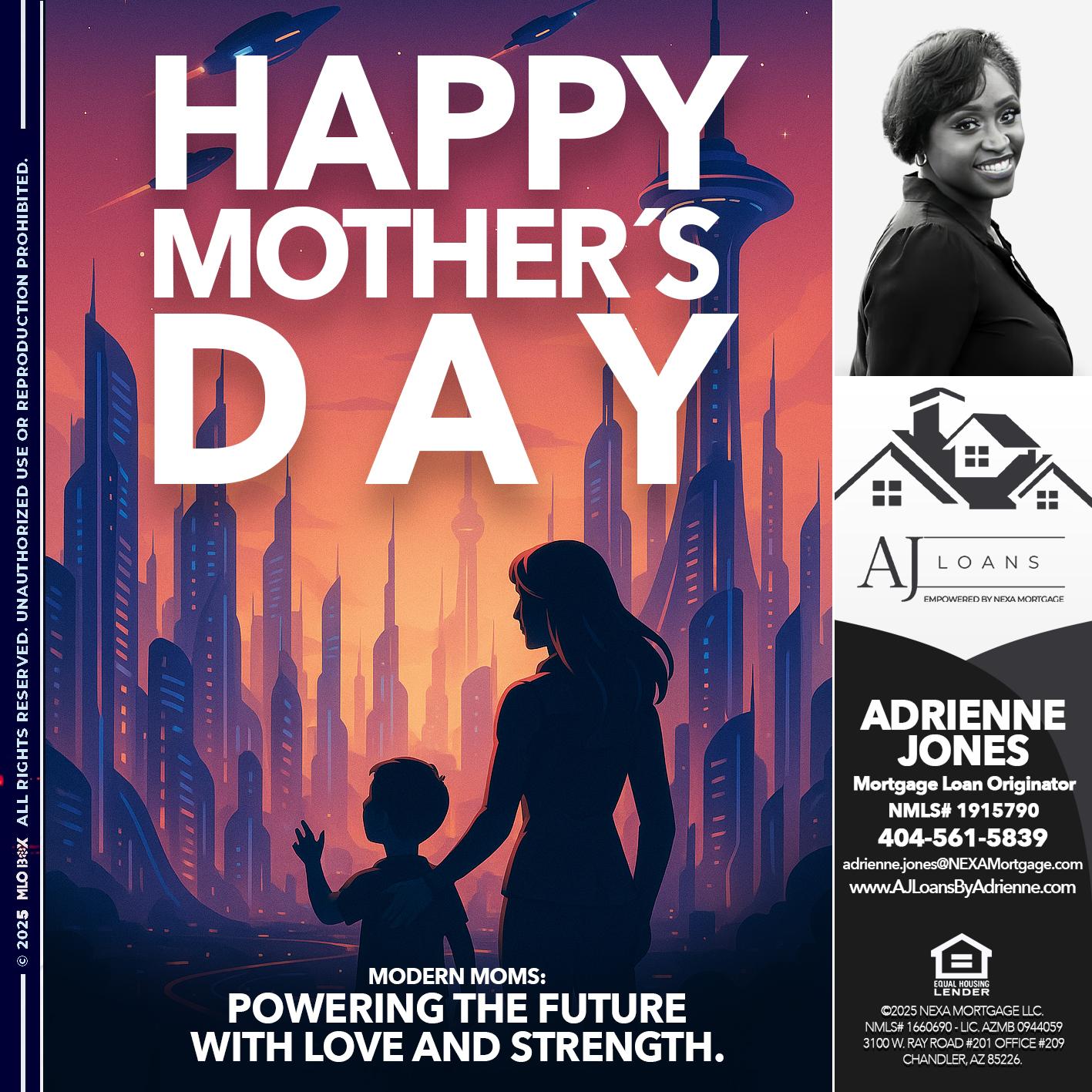 HAPPY MOTHERS DAY - Adrienne Jones -Mortgage Loan Originator