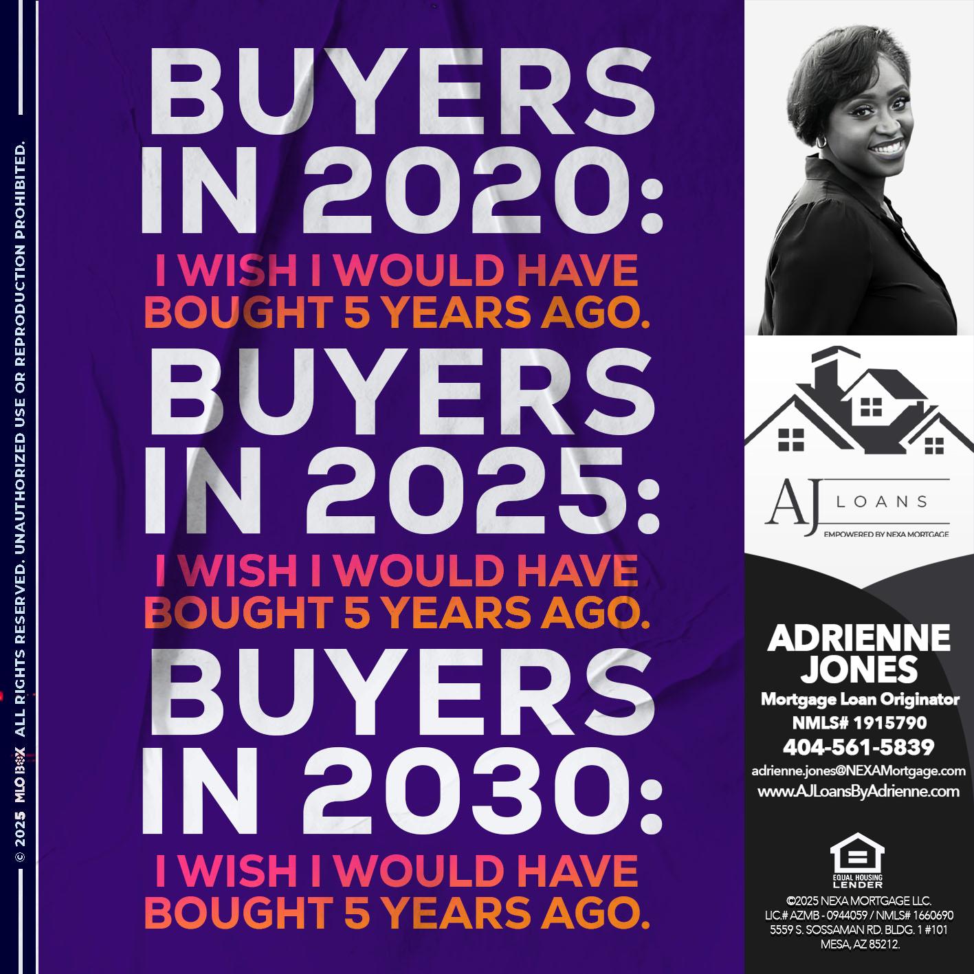 BUYERS IN - Adrienne Jones -Mortgage Loan Originator