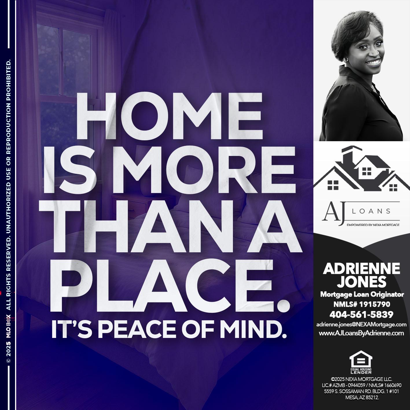 HOME IS MORE - Adrienne Jones -Mortgage Loan Originator