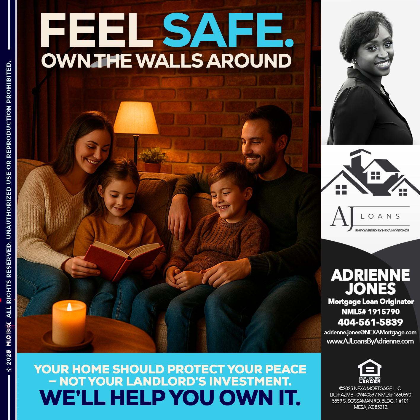 FEEL SAFE - Adrienne Jones -Mortgage Loan Originator