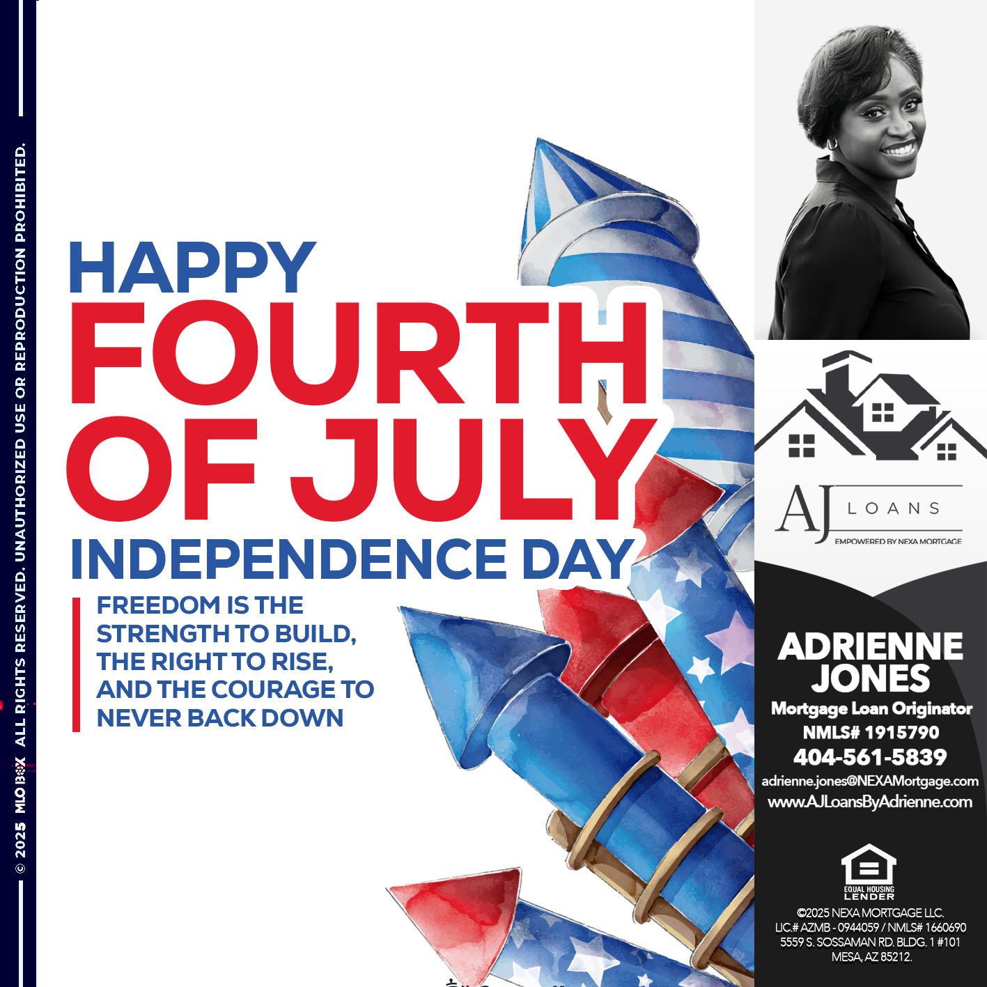 happy fourth of July - Adrienne Jones -Mortgage Loan Originator