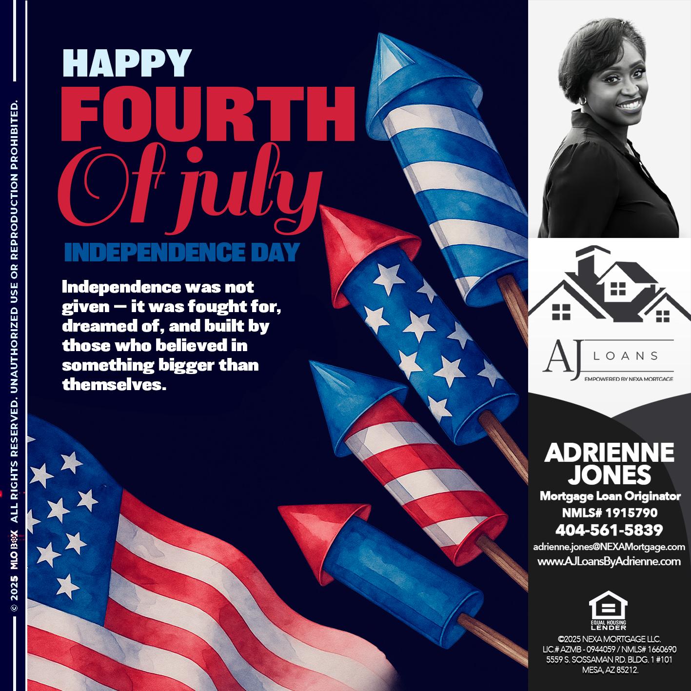 HAPPY FOURTH OF JULY - Adrienne Jones -Mortgage Loan Originator