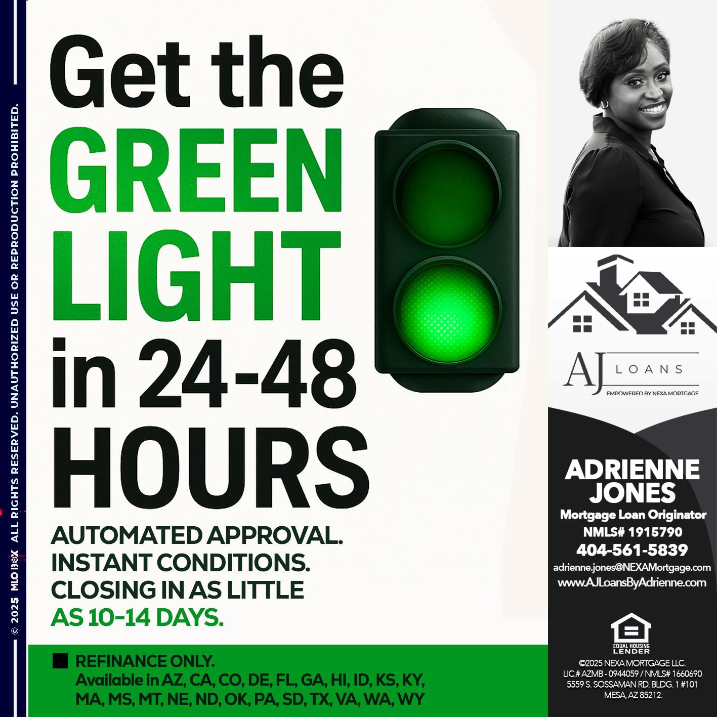 GET THE GREEN LIGHT - Adrienne Jones -Mortgage Loan Originator