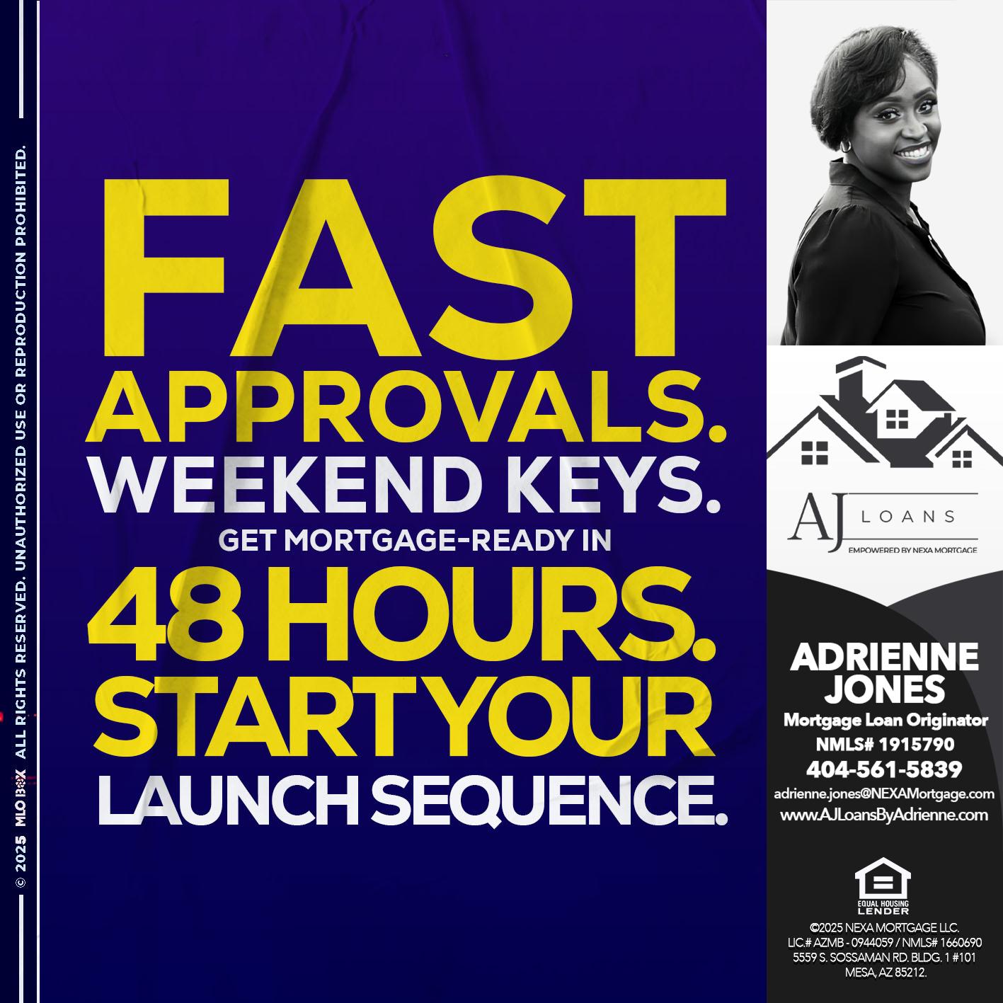 FAST APPROVALS - Adrienne Jones -Mortgage Loan Originator