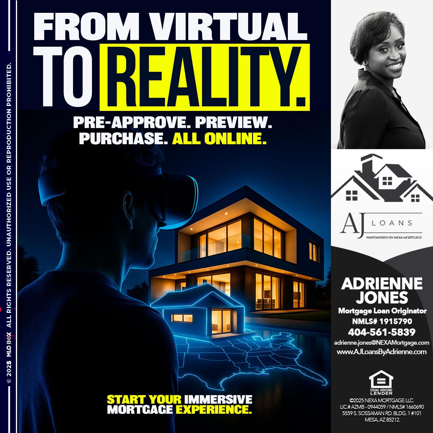 FROM VIRTUAL TO REALTY - Adrienne Jones -Mortgage Loan Originator