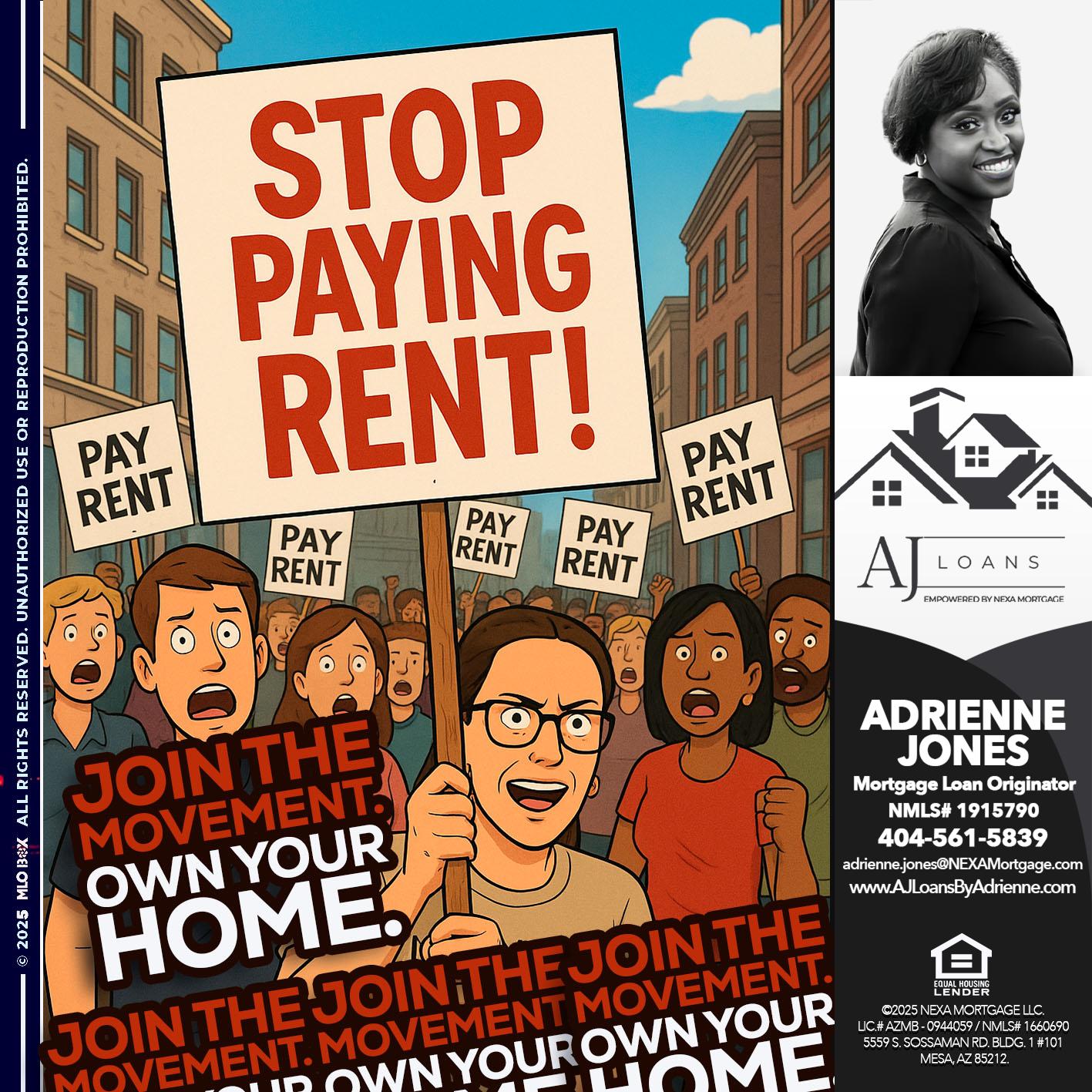 stop paying rent - Adrienne Jones -Mortgage Loan Originator