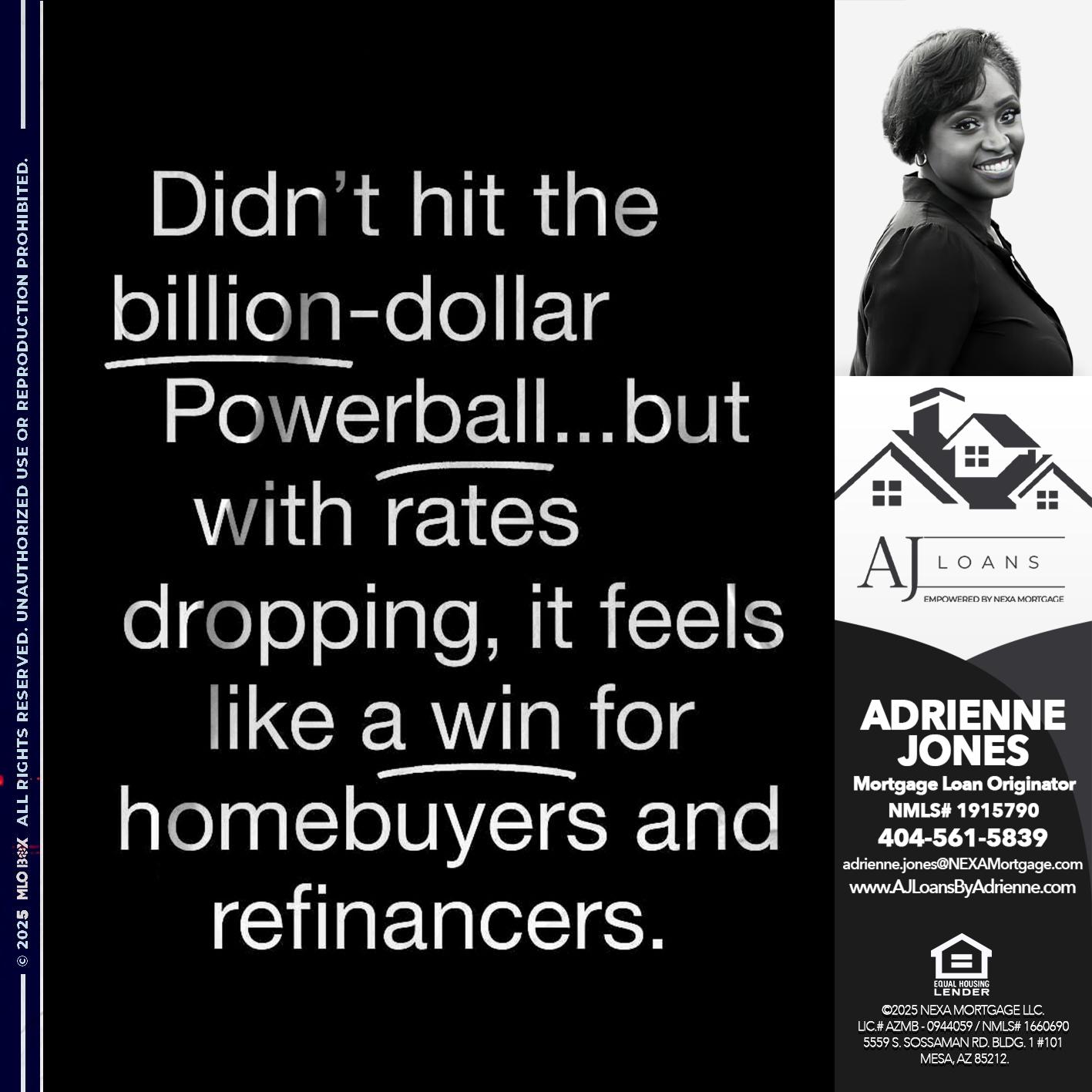 DIDNT HIT THE - Adrienne Jones -Mortgage Loan Originator